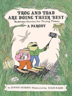 cover image of Frog and Toad are Doing Their Best [A Parody]